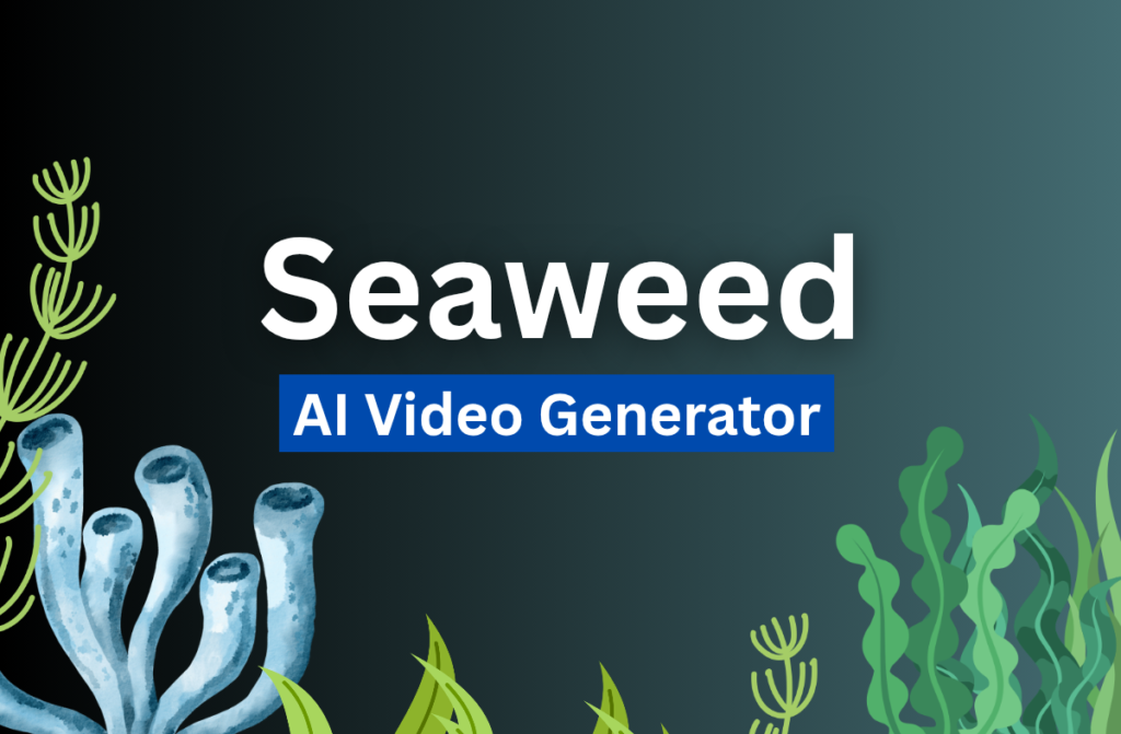 Seaweed AI Video