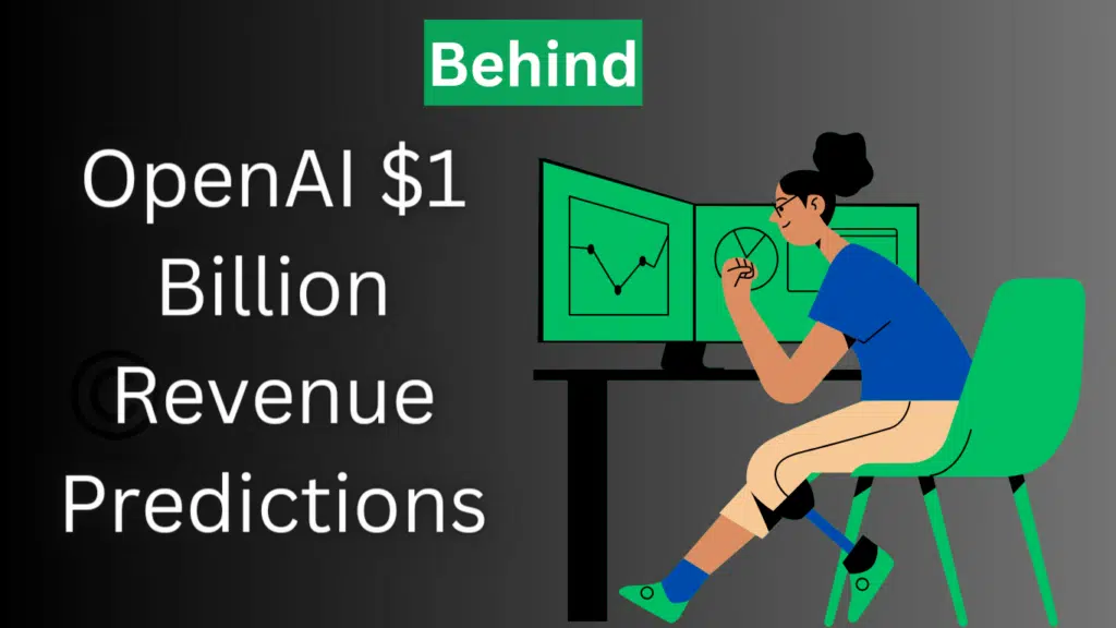 OpenAI breaking Record $1 billion in Revenue as Predicition