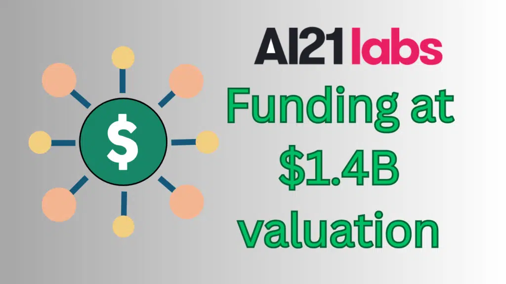 AI Startup AI21 Labs got Funding at $1.4B valuation